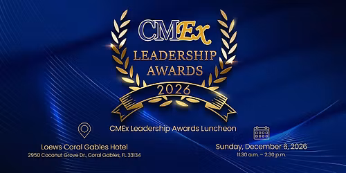 2026 CMEx Leadership Awards and Fundraiser