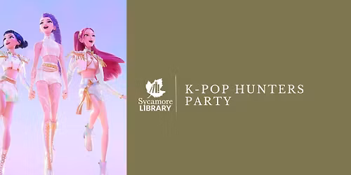 Sycamore Library K-Pop Hunters Party