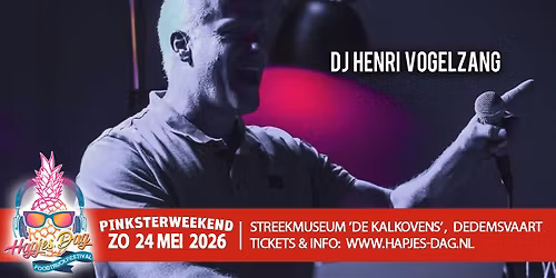 DJ HENRI VOGELZANG @ HAPJES DAG FOODTRUCKFESTIVAL 2026