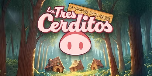Los Tres Cerditos: Teatro infantil educativo | Madrid