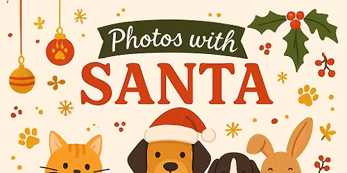 Photos with Santa! (Pet **all species** and kid friendly)