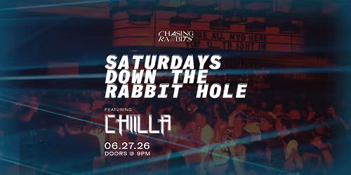 Down the Rabbit Hole feat. DJ Chiilla