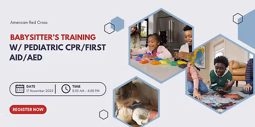 ARC BABYSITTER\u2019S TRAINING w\/ PEDIATRIC CPR\/FIRST AID\/AED