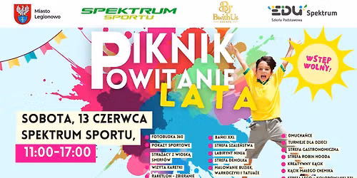 \ud83c\udf1e Powitanie lata - PIKNIK RODZINNY 2026! \ud83c\udf1e
