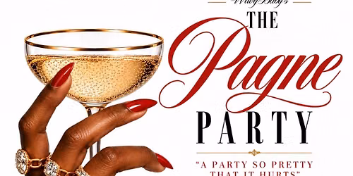 The Pagne Party \u201cThe Party so pretty that it hurts\u201d @ Champagne Problems