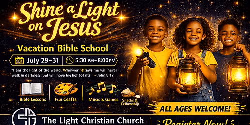 Shine a Light on Jesus Vacation Bible School