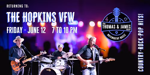 June 12 - The Hopkins VFW