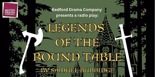 BDC's Legends of the Round Table: A Radio Play