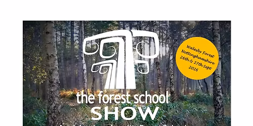 The Forest School Show