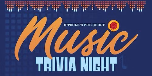 Music Trivia Night \ud83c\udfb8 O'Toole's Gurnee