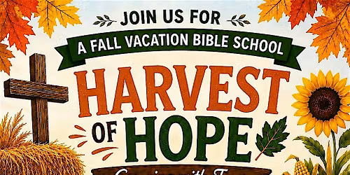 Harvest of Hope: Growing with Jesus