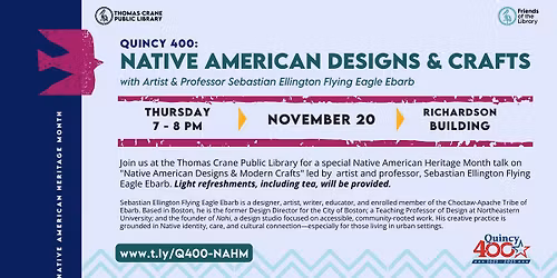 Quincy400: Native American Designs & Crafts with Sebastian Ebarb