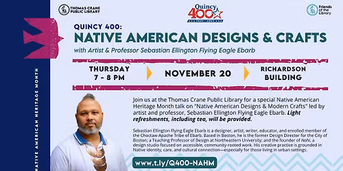 Quincy400: Native American Designs & Crafts with Sebastian Ebarb