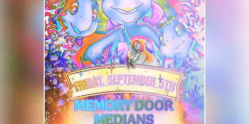MEMORY DOOR\/MEDIANS\/NOT MILK\/MILKBONG @ T'S ON THOMAS (PCB)