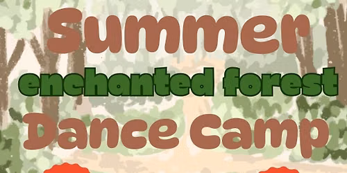 Enchanted forest Dance Camp