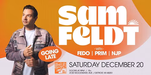 Sam Feldt at the Magic Stick - Detroit, MI