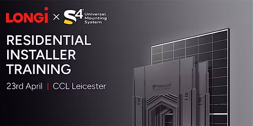 LONGi + S4 Mounting systems installer training. Leicester