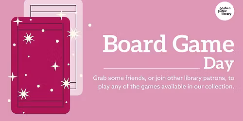 Board Game Day - Free Play