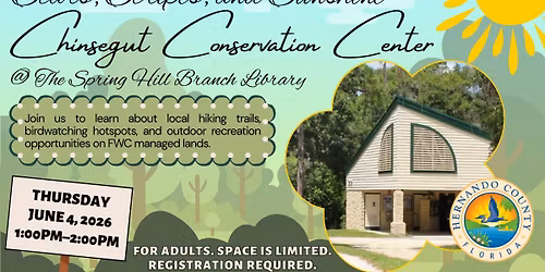 Stars, Stripes, and Sunshine - Chinsegut Conservation Center