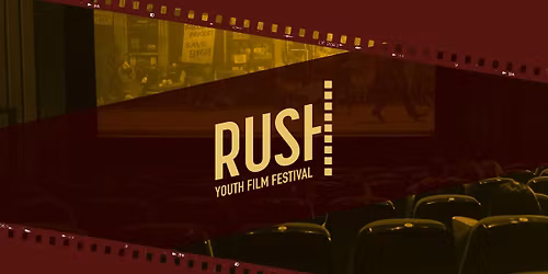 RUSH FILM FESTIVAL 2026