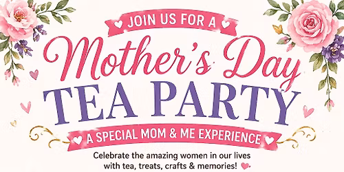 Mothers Day Tea Party