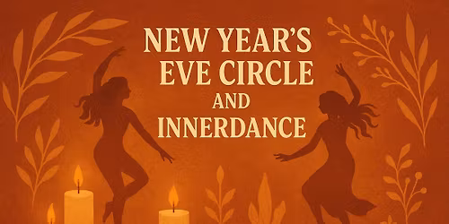 New Year's Eve Circle and Innerdance Gathering 