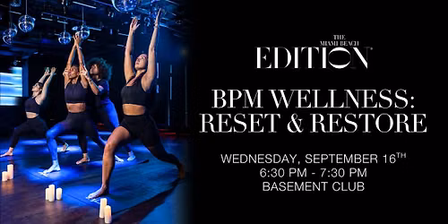BPM Wellness: Reset & Restore