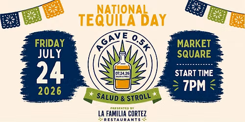 TEQUILA WEEK: Agave 0.5K Salud & Stroll