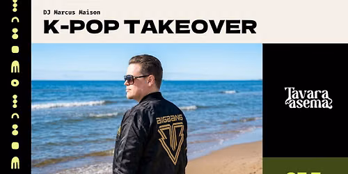 K-POP TAKEOVER: DJ Marcus Maison 25.7. | Tavara-asema