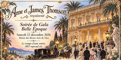 Soir\u00e9e de Gala de la Soci\u00e9t\u00e9 des Amis du Mus\u00e9e des Beaux-Arts de Nice
