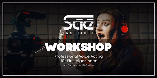Professional Voice Acting f\u00fcr Einsteiger:innen - SAE Wien