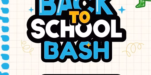 Back 2 School Bash
