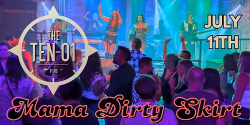 Mama Dirty Skirt LIVE @ The Ten-01!