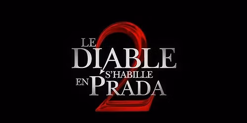 Soir\u00e9e LE DIABLE S'HABILLE EN PRADA 2