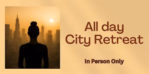 All Day Retreat (In Person ONLY)