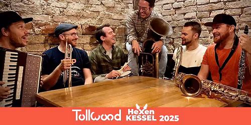 BrassWG | Tollwood Hexenkessel 2025