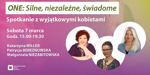 ONE: silne, niezale\u017cne, \u015bwiadome \u2013 Spotkania z wyj\u0105tkowymi kobietami w Hugon\u00f3wce