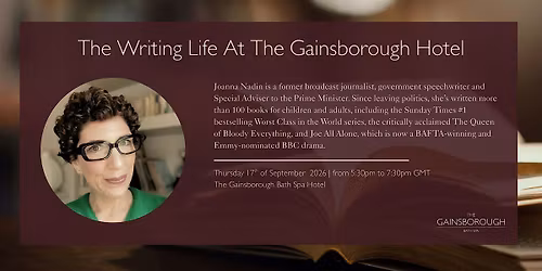The Writing Life at The Gainsborough Hotel with Joanna Nadin