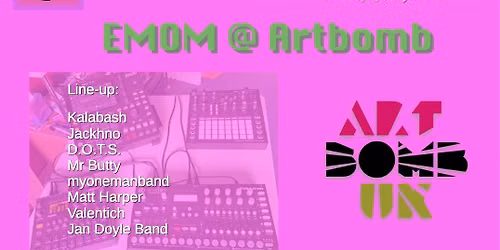 EMOM @ Artbomb