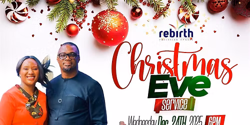 Rebirth Christian Center Christmas Eve Service