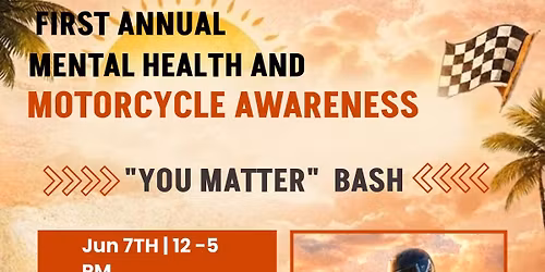First annual mental health and motorcycle awareness bash