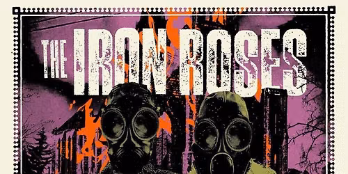 The Iron Roses