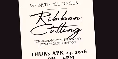 Highland Park Fitness & Powerhouse Nutrition Ribbon Cutting