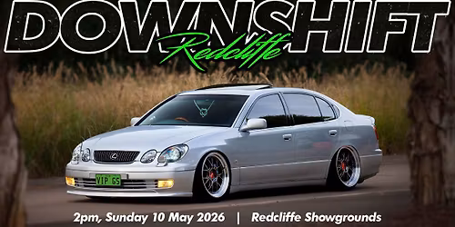 DOWNSHIFT REDCLIFFE - May 2026