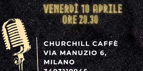 Open Mic - Churchill Caff\u00e8