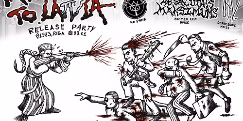 "A PUNK GUIDE TO LATVIA" RELEASE PARTY