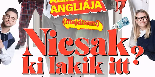 Tatab\u00e1ny\u00e1n is Nicsak, ki lakik itt?!