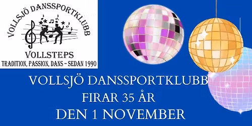Vollsj\u00f6 Danssportklubb 35 \u00e5r, Jubileumsfest