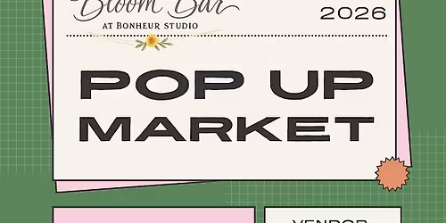 Bloom Market - Pop Up
