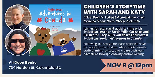 Children\u2019s Storytime with Sarah and Katy: \u2018ittle Bear\u2019s Latest Adventure and Create Your Own Story